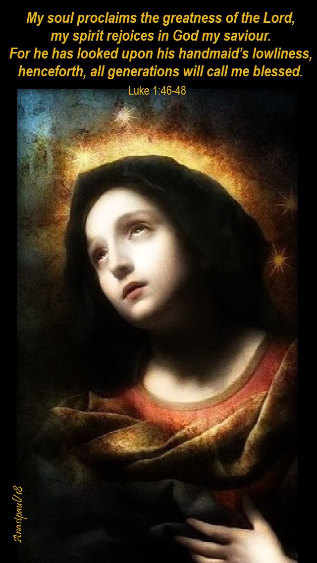 luke 1 46-48 - my soul proclaims the greatness of the lord - 18 oct 2018