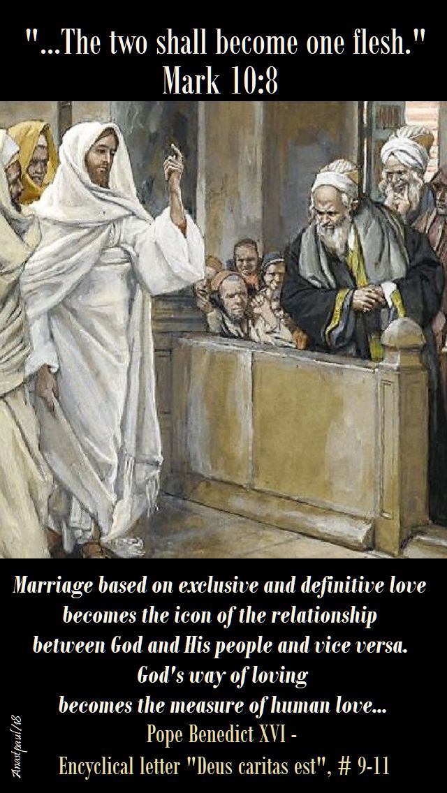 mark 10 8 the two shall become one flesh-marriage based on exclusive and definitive love - pope benedict XVI