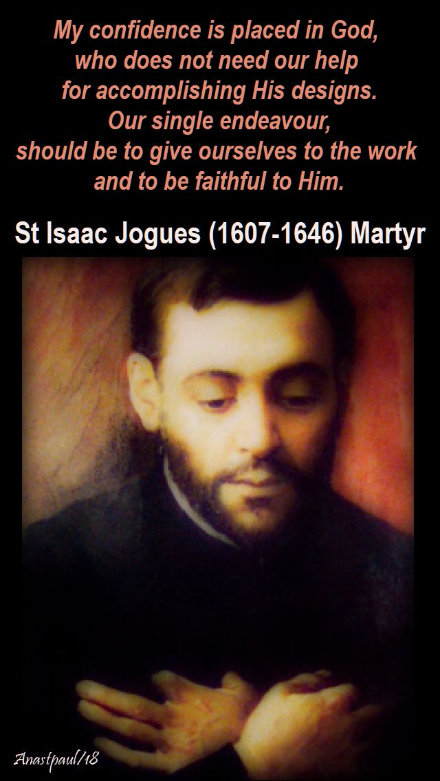 my confidence is placed in god - st isaac jogues - 19 oct 2018