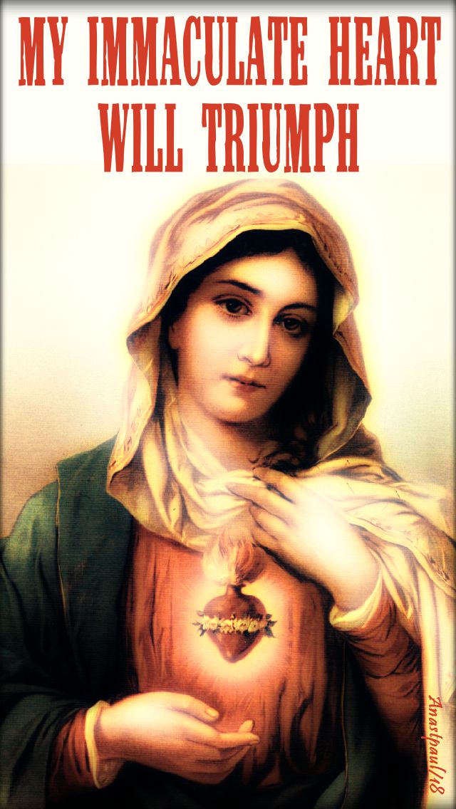 my immaculate heart will triumph - 13 oct 2018