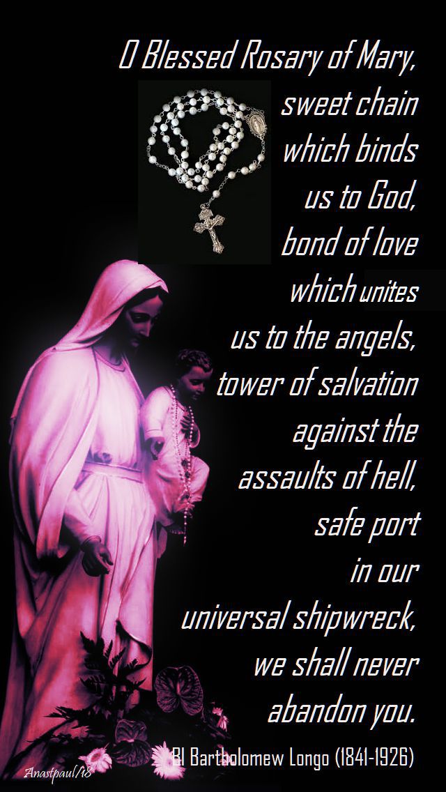 o blessed rosary - bl bartholomew longo - 27 oct 2018