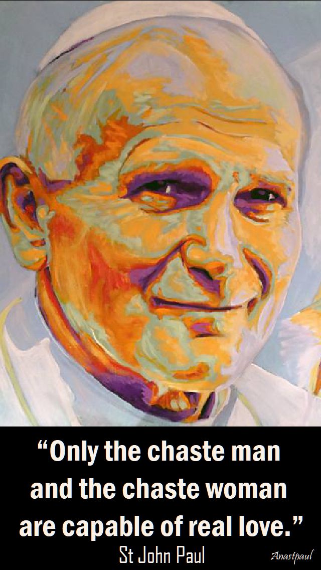 only-the-chaste-man-st-john-paul-6-oct-20171