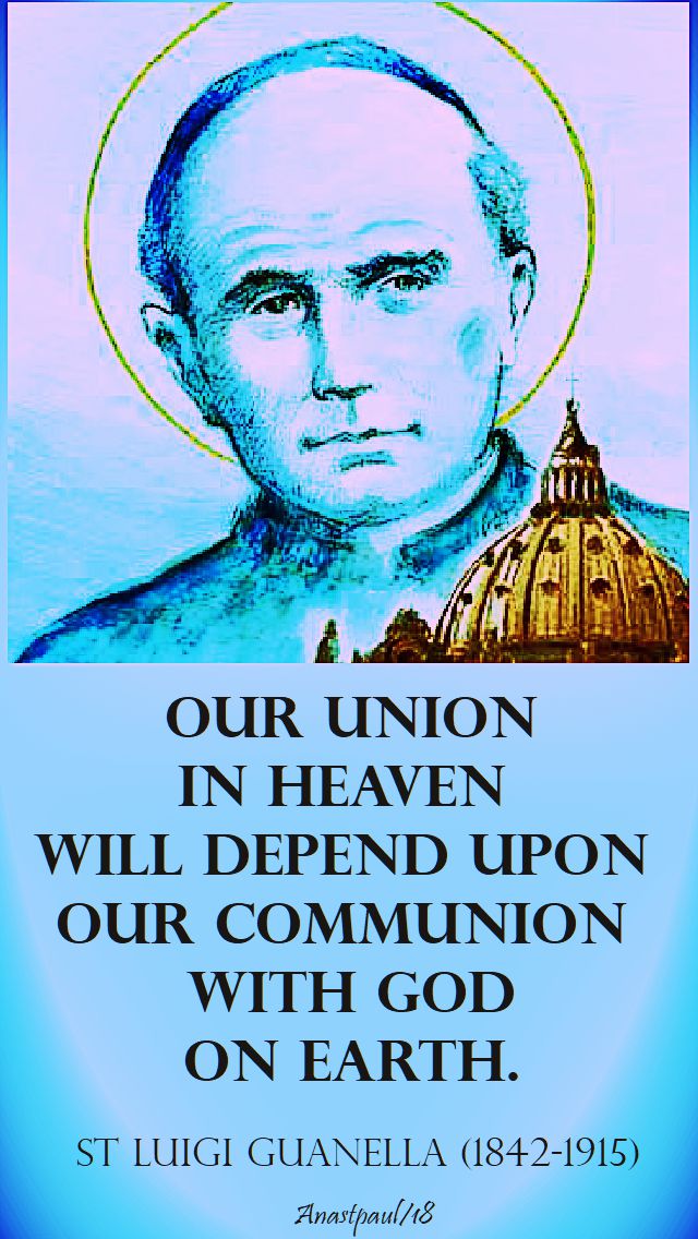 our union in heaven - st luigi guanella - 24 oct 2018
