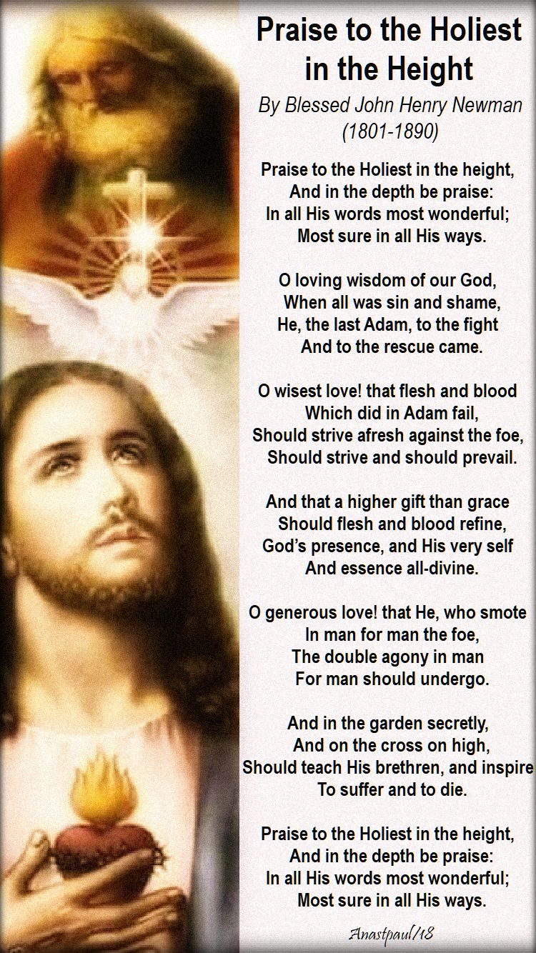 Praise to the Holiest in the Height - bl john henry newman - 9 oct 2018