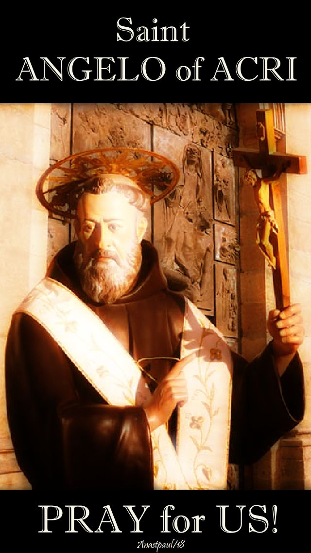 st angelo of acri pray for us - 30 oct 2018