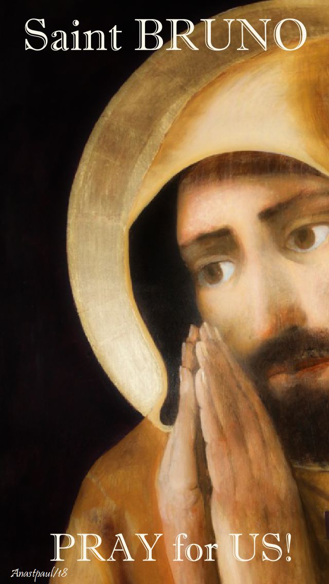 st bruno - pray for us no 2 - 6 oct 2018