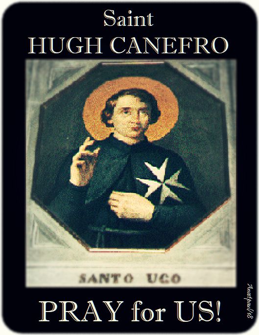 st hugh canefro pray for us - 8 oct 2018