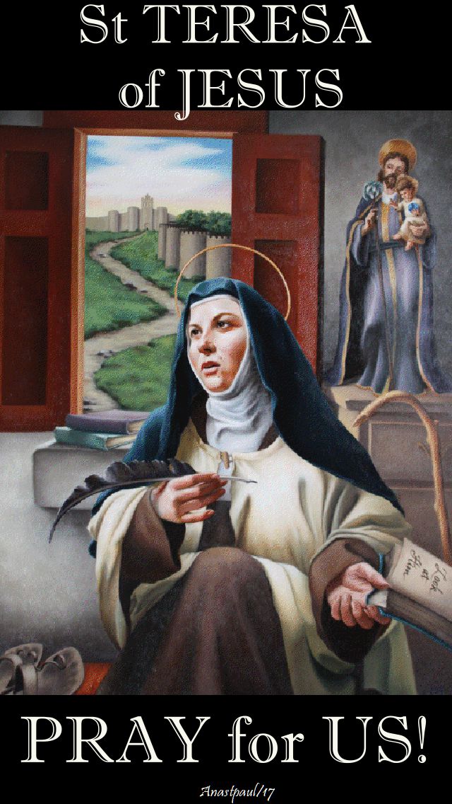 st-teresa-of-jesus-pray-for-us-215 oct 2017