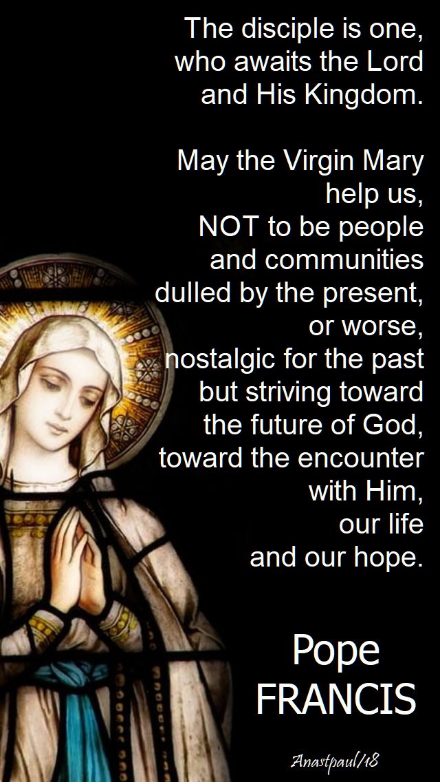 the disciples is one who awaits the lord - pope francis - 24 oct 2018