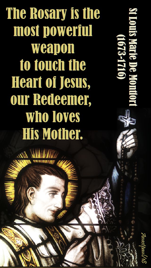 the rosary is the most powerful - st louis de montfort 7 oct 2018