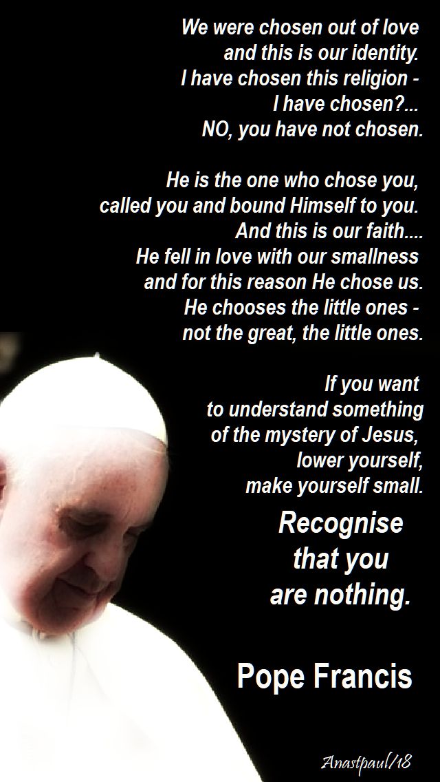 we were chosen out of love - pope francis - 6 october 2018