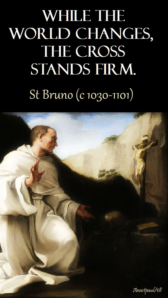 while the world changes - st bruno - 6 oct 2018