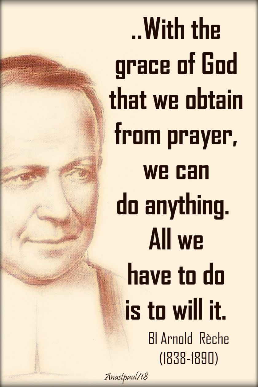 with the grace of god - bl arnold rche - 23 oct 2018