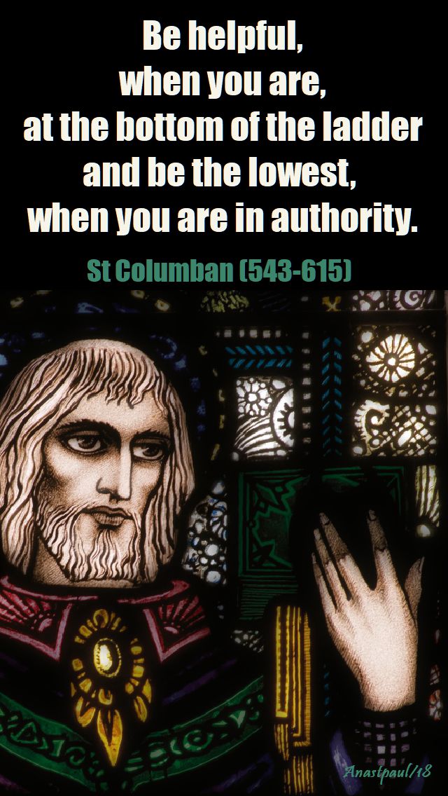 be helpful when you are - st columban 23 nov 2018