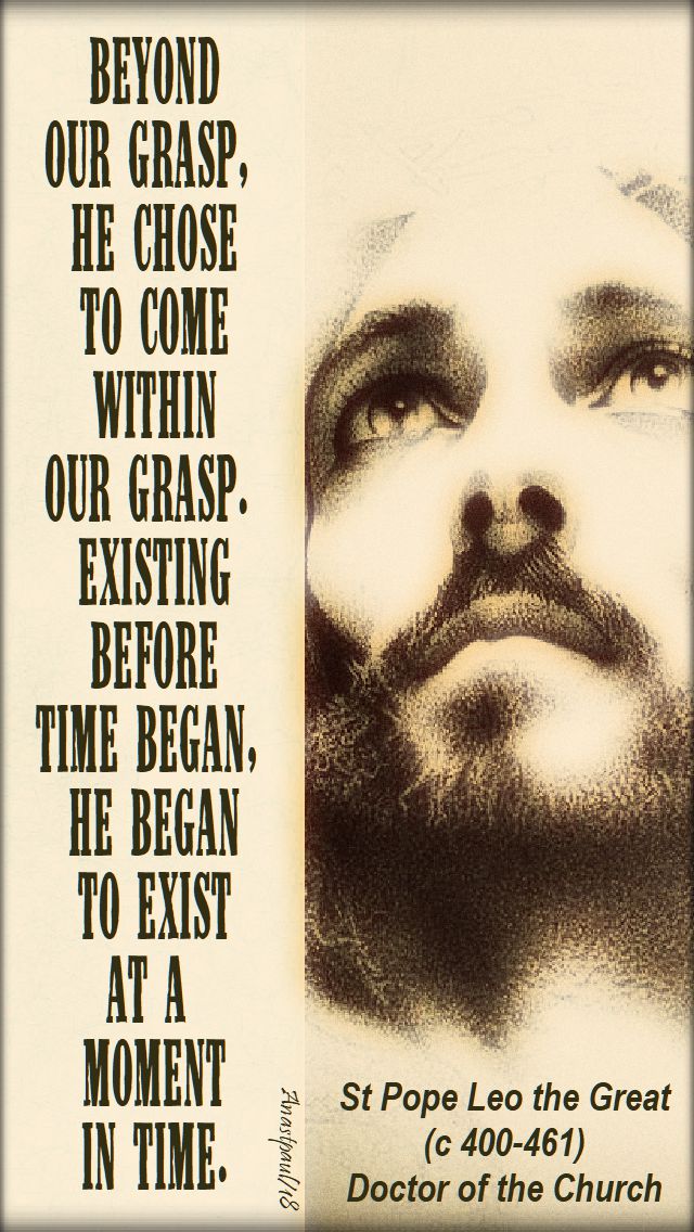 beyond our grasp - st pope leo the great - 10 nov 2018