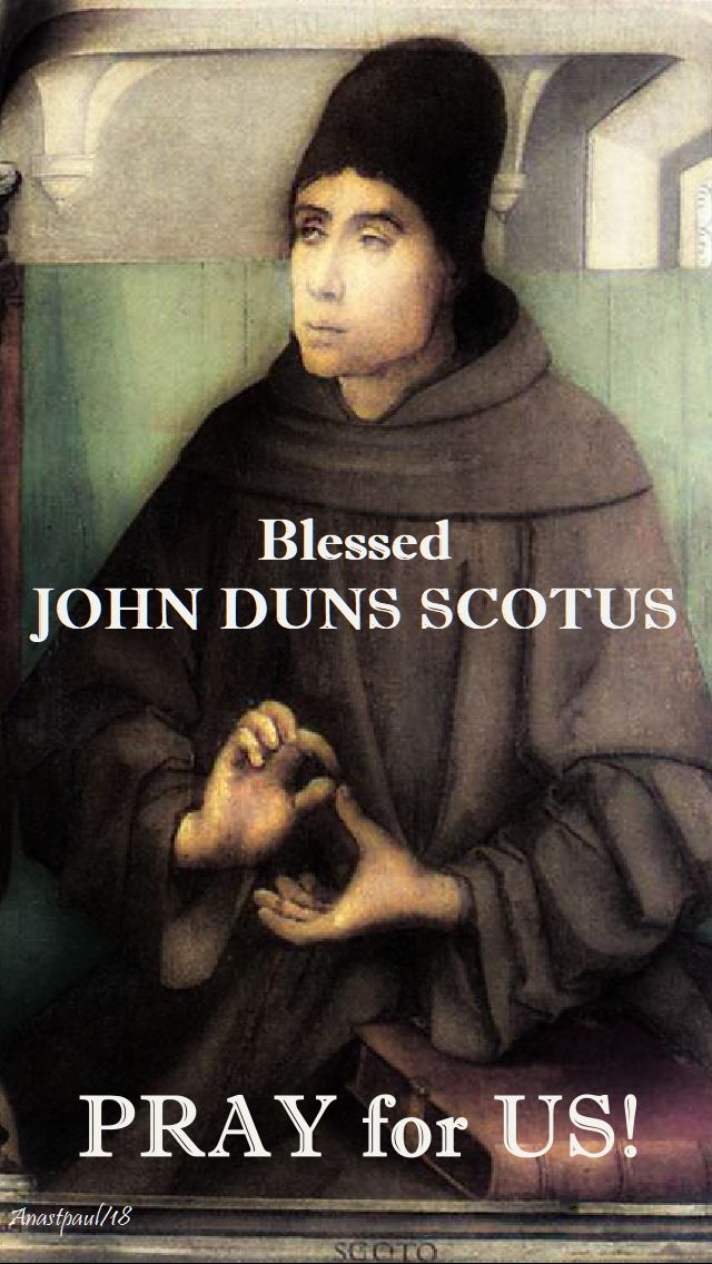 bl john duns scotus pray for us - 8 nov 2018 no 2