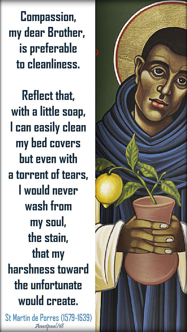 compassion-my-dear-brother-st-martin-de-porres-3-nov-2018