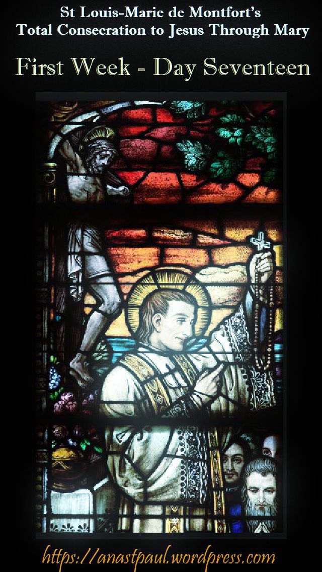 DAY SEVENTEEN FIRST WEEK- TOTAL CONSECRATION - ST LOUIS DE MONTFORT 2 NOV 2018