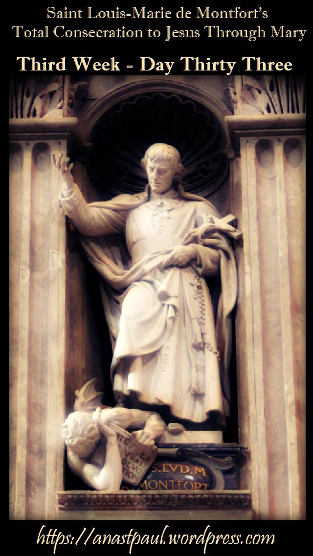 DAY THIRTY THREE - THIRD WEEK - TOTAL CONSECRATION - 18 NOV 2018