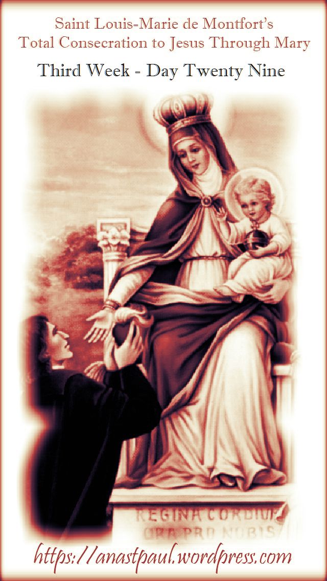 DAY TWENTY NINE - THIRD WEEK - TOTAL CONSECRATION 14 NOV 2018