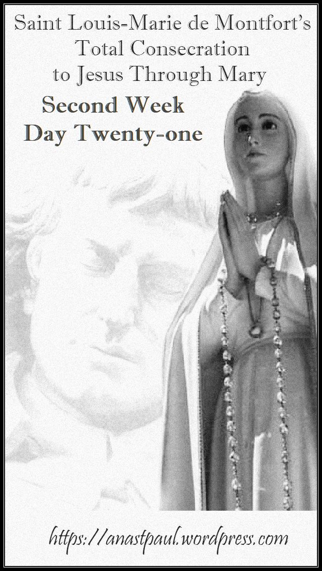 DAY TWENTY-ONE SECOND WEEK- TOTAL CONSECRATION - ST LOUIS DE MONTFORT 6 NOV 2018