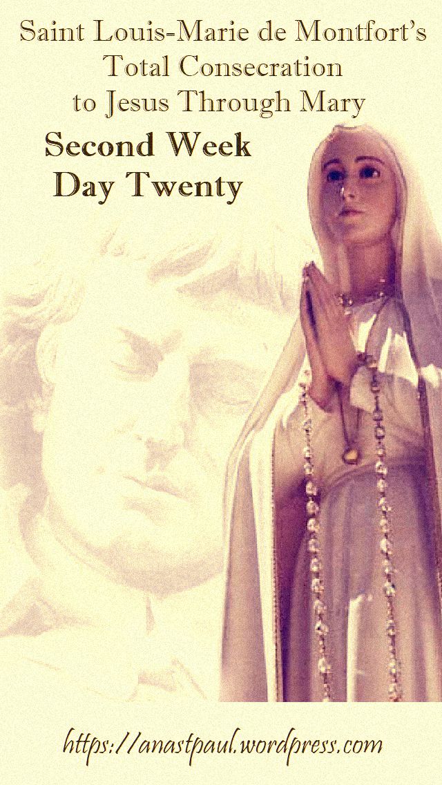 DAY TWENTY SECOND WEEK- TOTAL CONSECRATION - ST LOUIS DE MONTFORT 5 NOV 2018