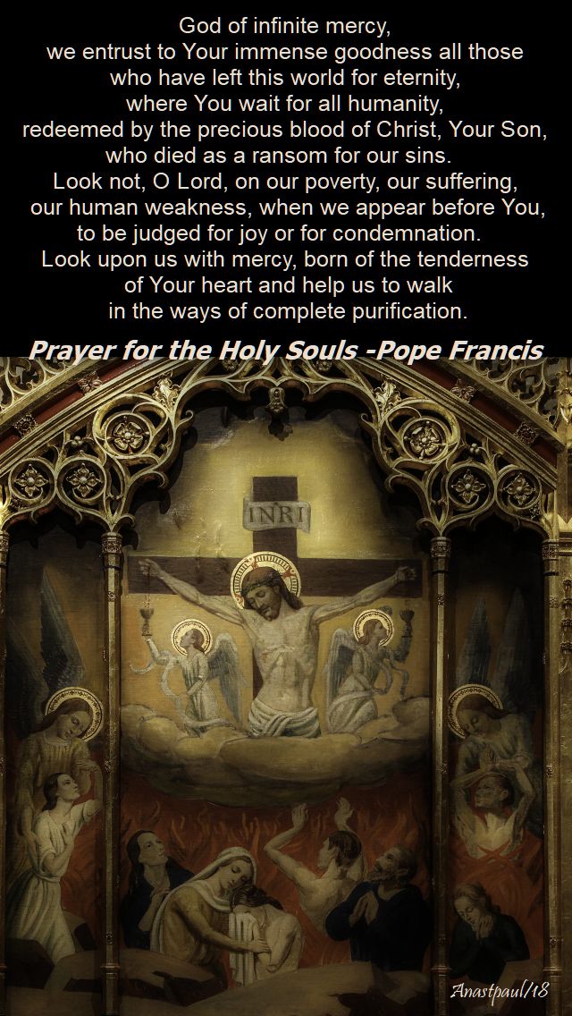 god of infinite mercy - prayer for the holy souls pope francis - 2 nov 2018