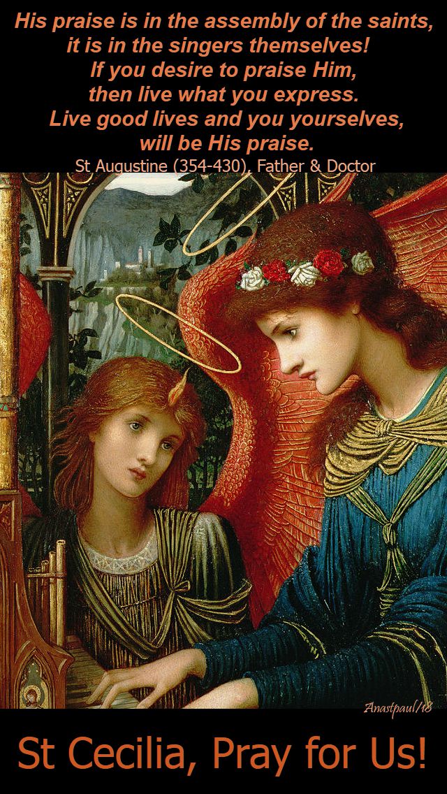 his praise is in the assembly of the saints - st augustine - 22 nov 2018 mem of st cecilia