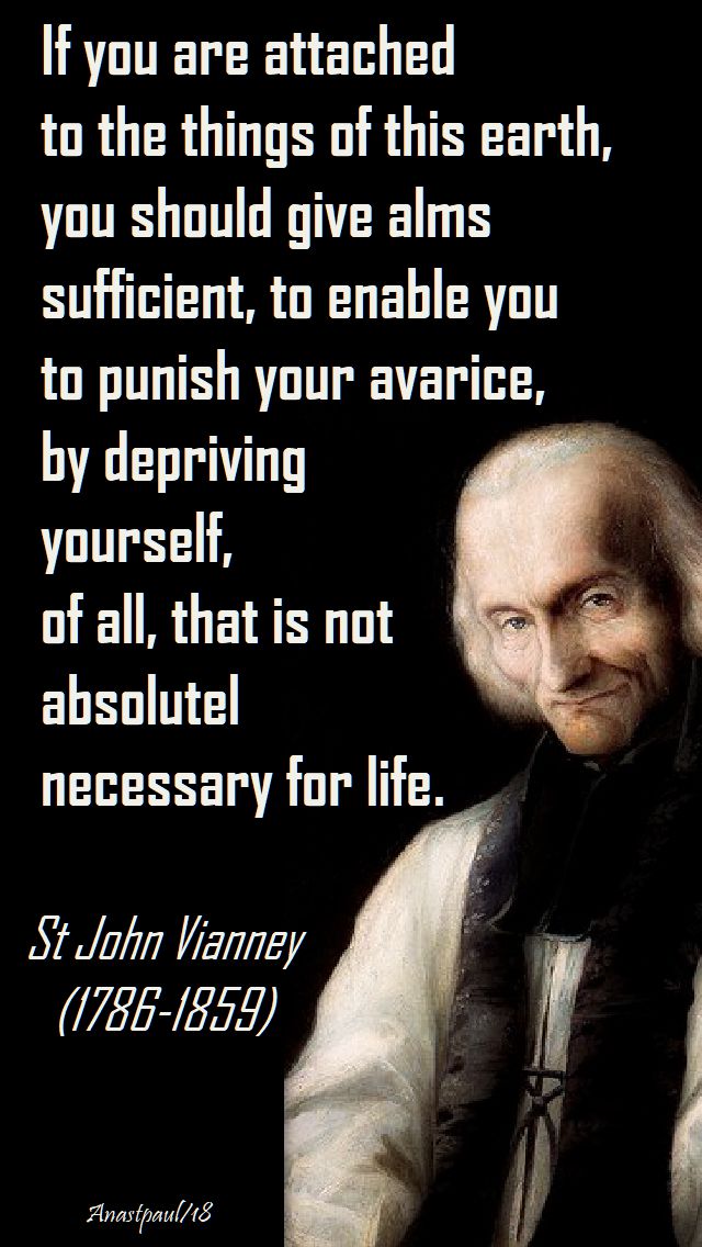 if you are attached - st john vianney -speaking of alms - 26 nov 2018