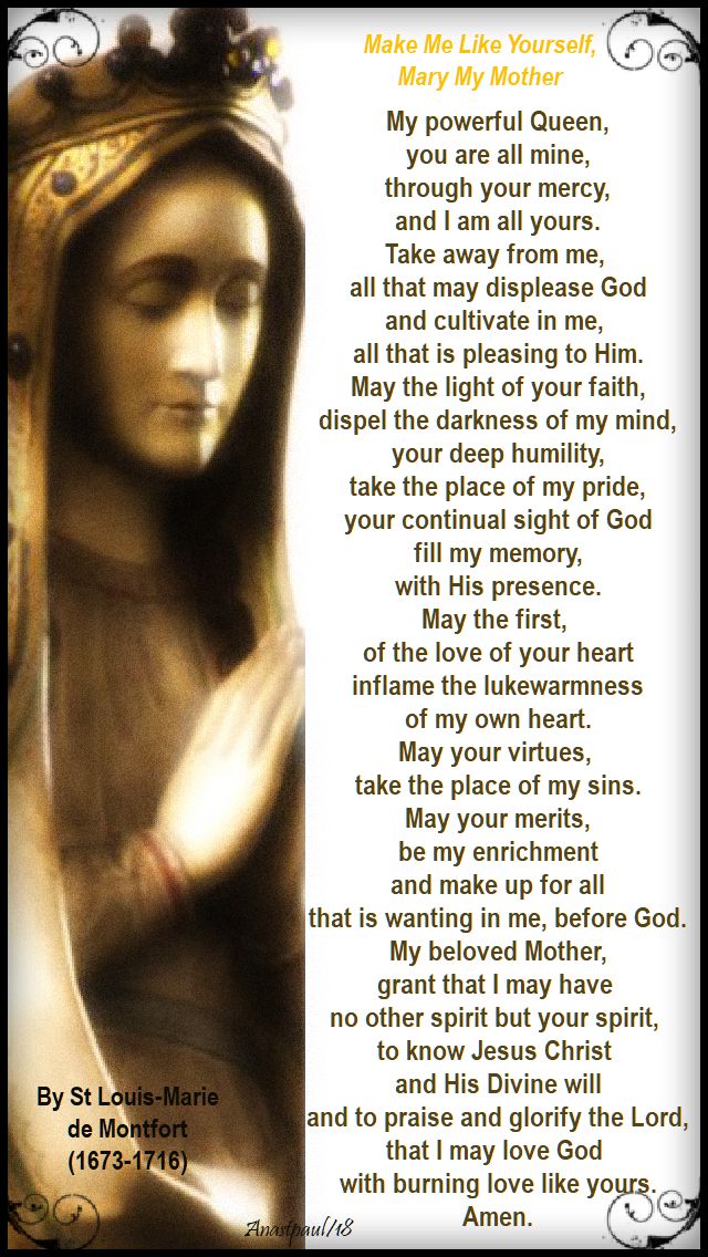 make me like yourself mary my mother, - my power queen - st louis de montfort - 17 nov 2018
