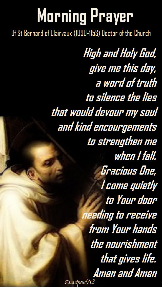 morning prayer of st bernard - high and holy god - 7 nov 2018