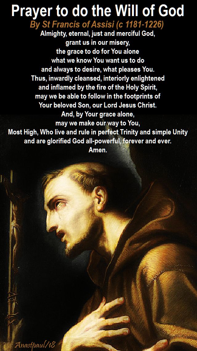 prayer to do the will of god by st francis of assisi - 29 nov 2018