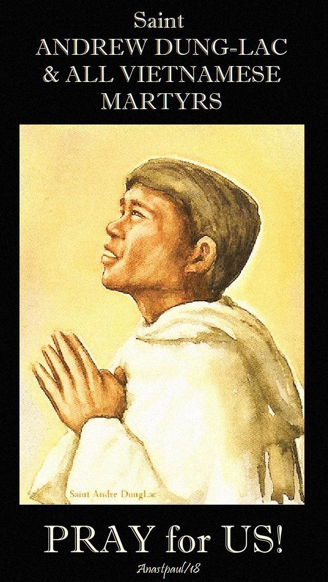st andrew dung lac and all vietnames martyrs pray for us 24 nov 2018