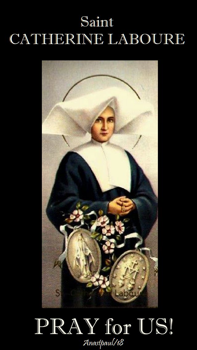 st catherine laboure pray for us - 28 nov 2018