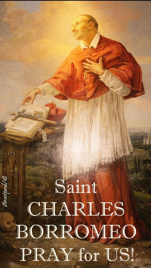 ST CHARLES BORROMEO PRAY FOR US 4 NOV 2018