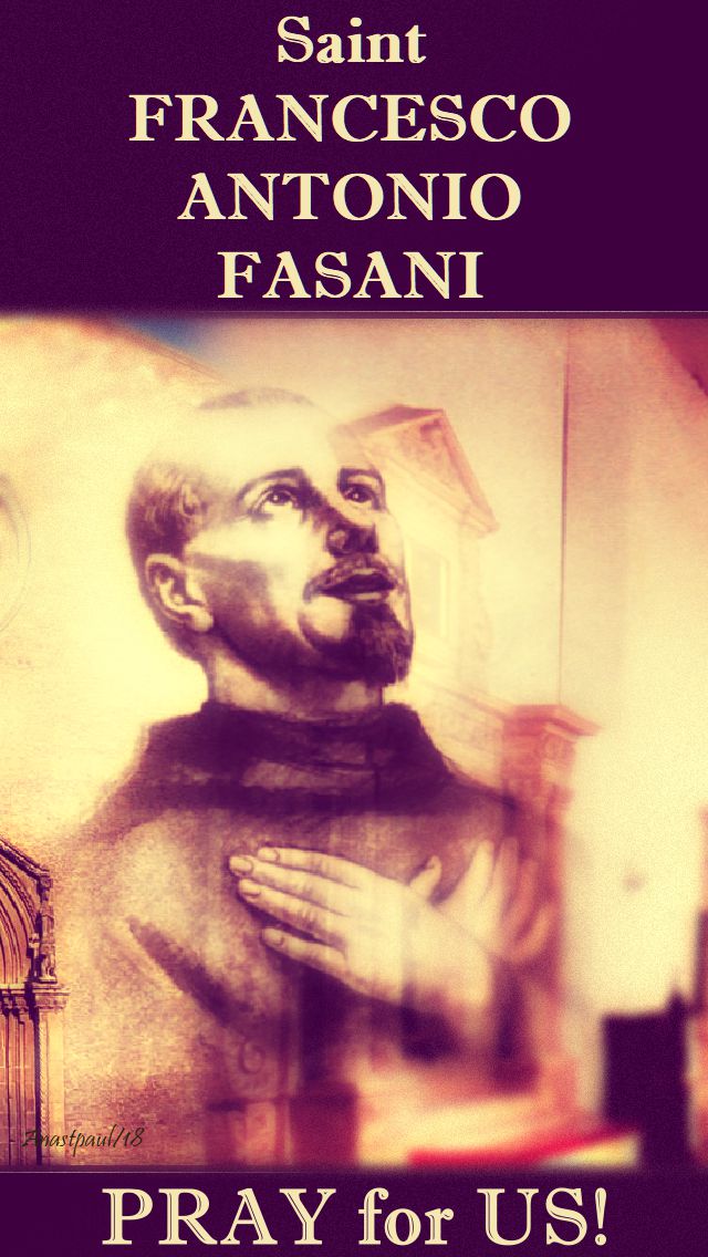 st francesco antonio fasani pray for us no 3 - 29 nov 2018