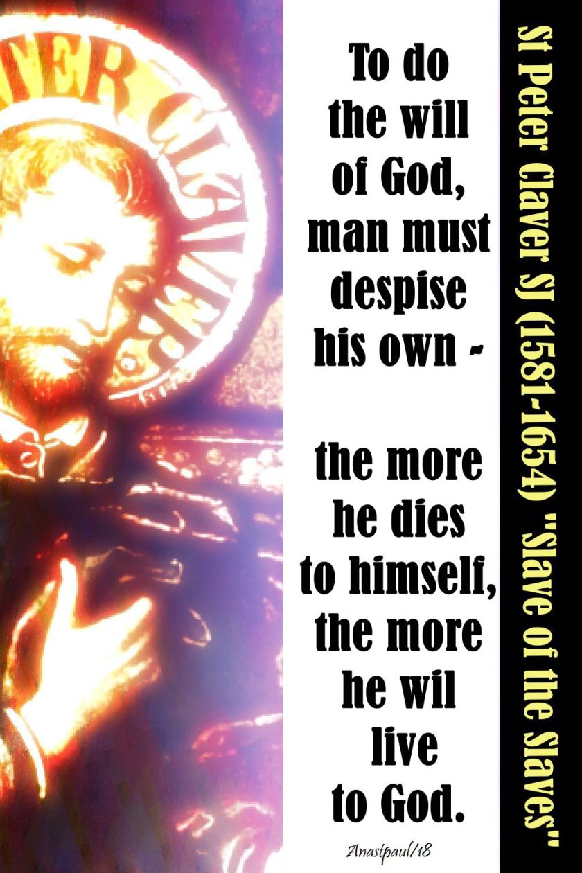 to do the will of god - st peter claver - 5 nov 2018 all jesuit saints