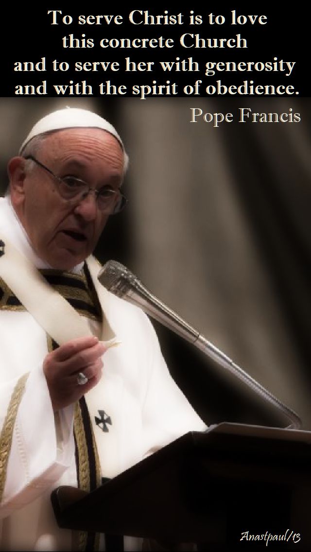 to-serve-christ-is-to-love-this-concrete-church-pope-francis-31-july-2018