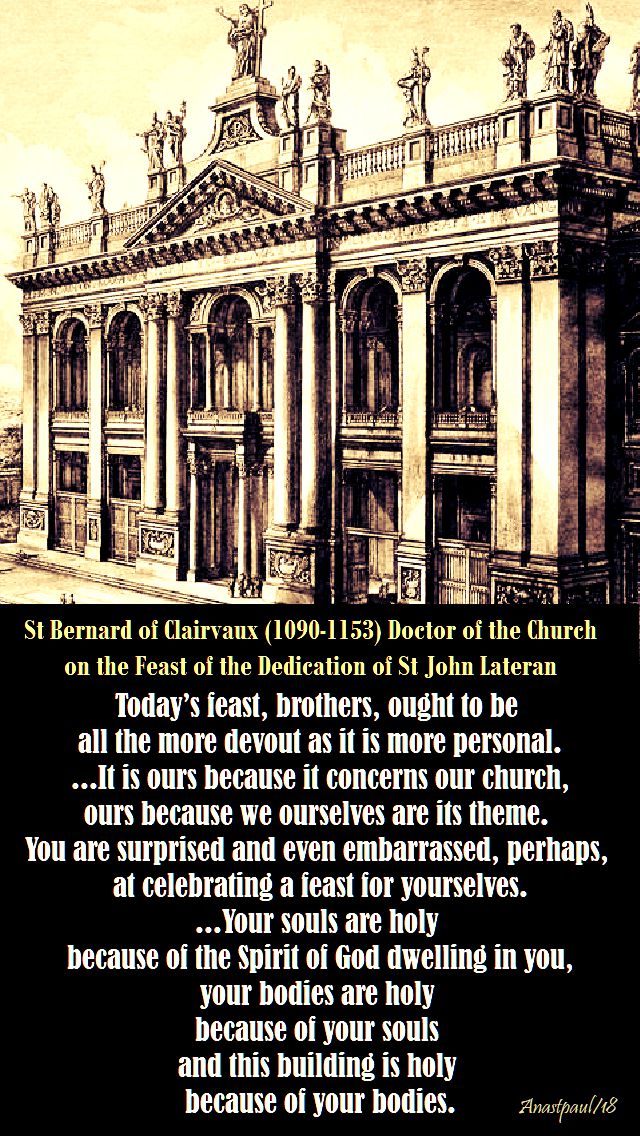 today's feast brothers - st bernard on the dedication of st john lateran 9 nov 2018