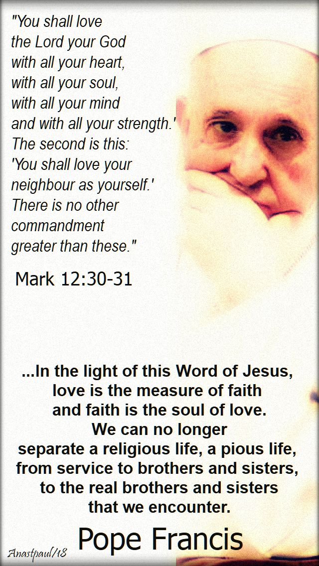you shall love the lord your god - mark 12 30-31 - in the light of this word of jesus - pope francis - 4 nov 2018