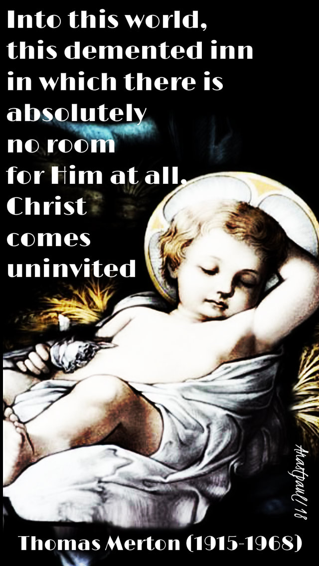 into this world this demented inn - thomas merton - 15 dec 2018