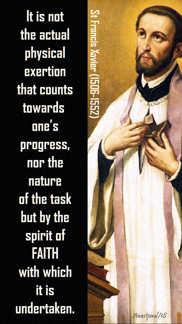 it is not the actual physical - st francis xavier - 3 dec 2018