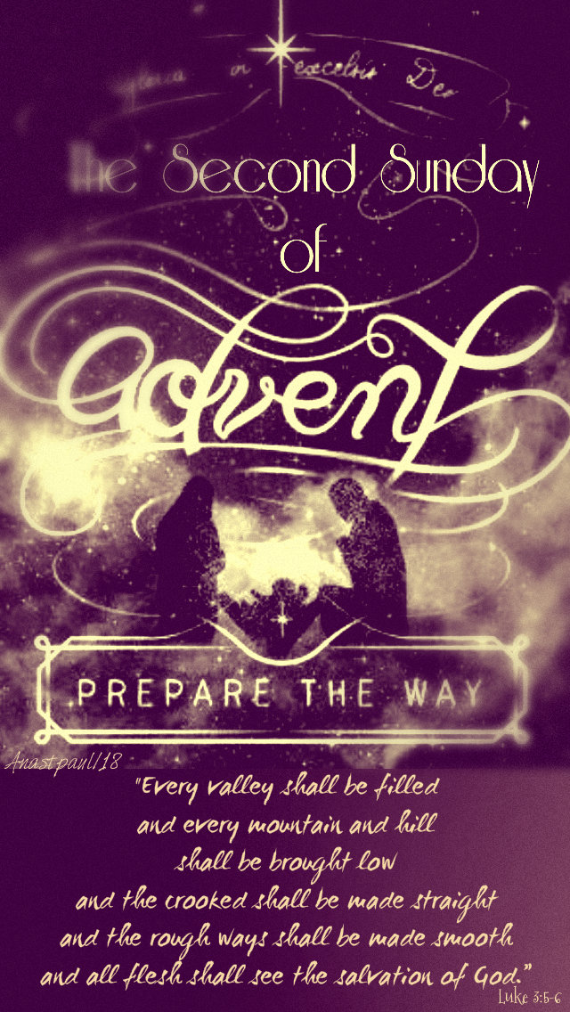 Second Sunday of advent - luke 3 5-6 - advent with st alphonsus 9dec2018