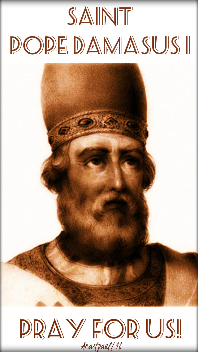 st pope damasus I pray fo us 11 dec 2018