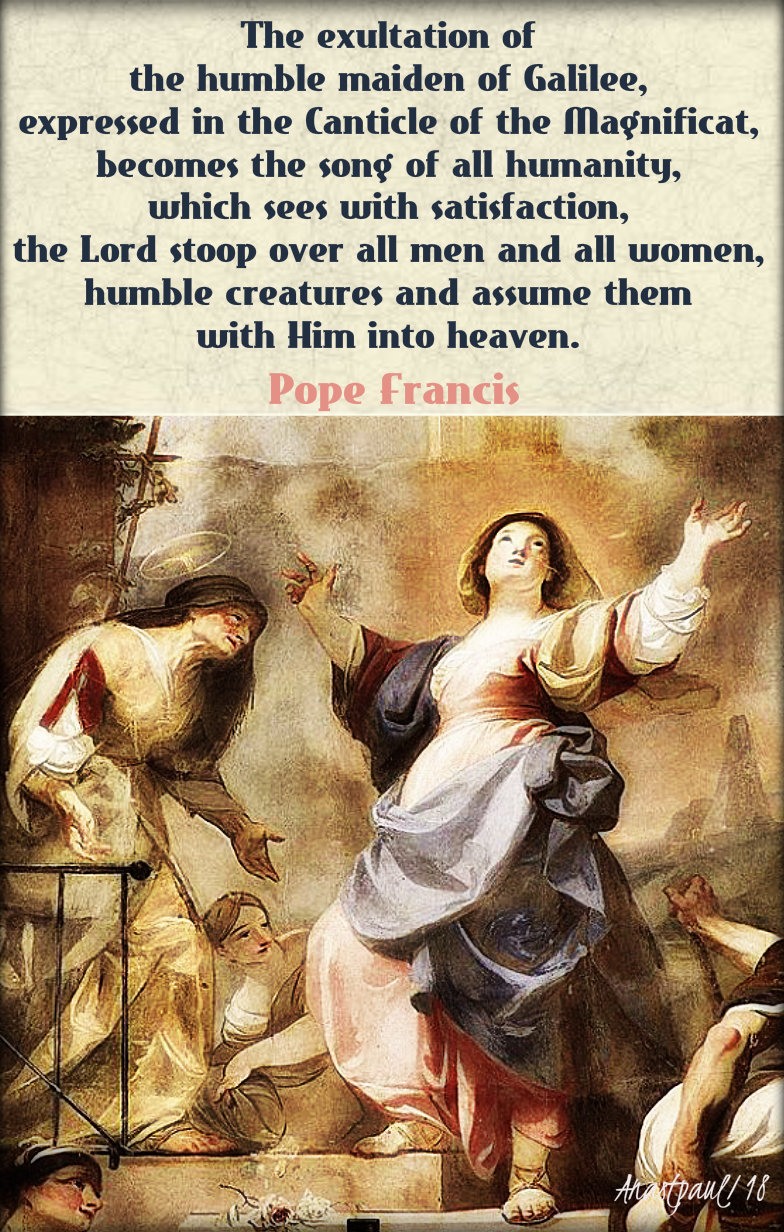 the exultation of the humble maiden of galilee -popefrancis - 22dec2018