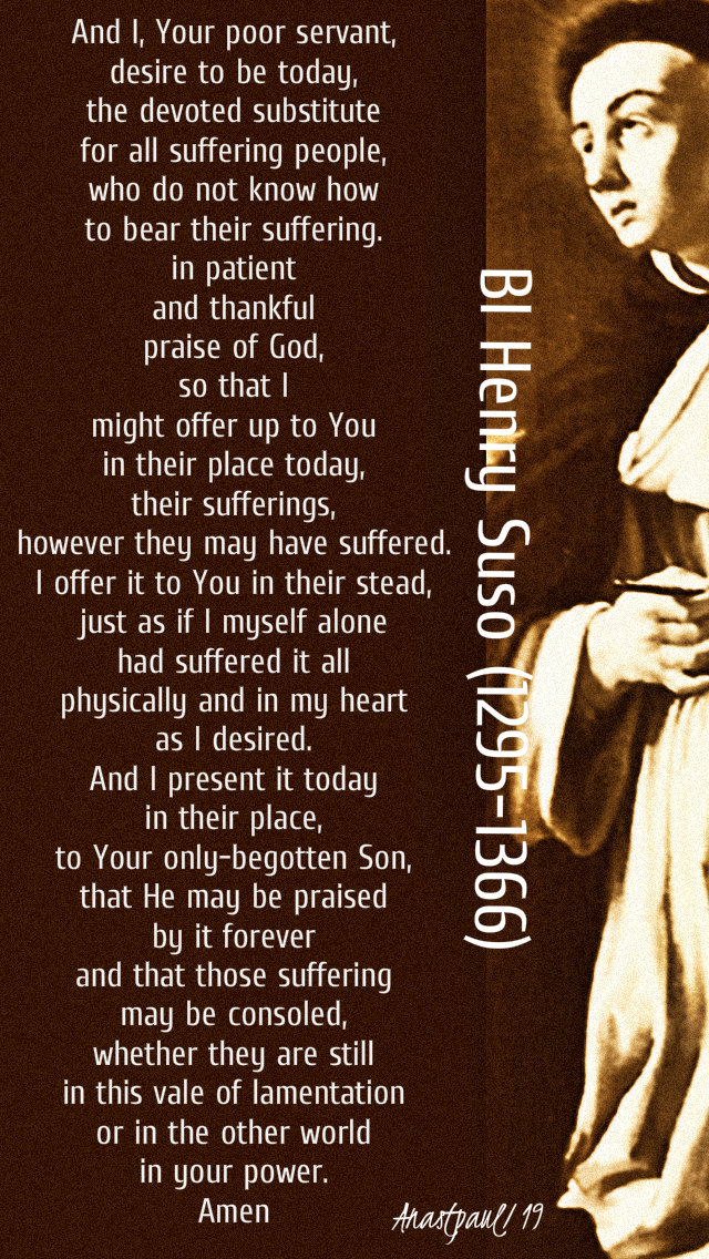 and I your servant desire to be today - bl henry suso 23 jan 2019.jpg