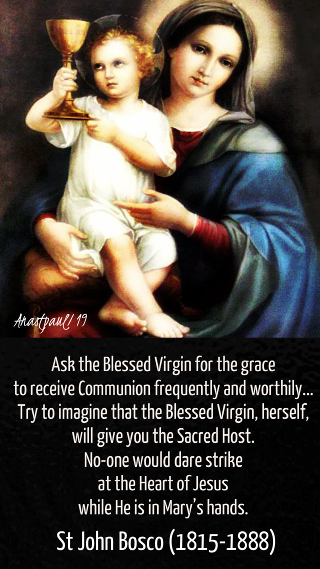ask the blessed virgin for the grace - st john bosco 31jan2019.jpg