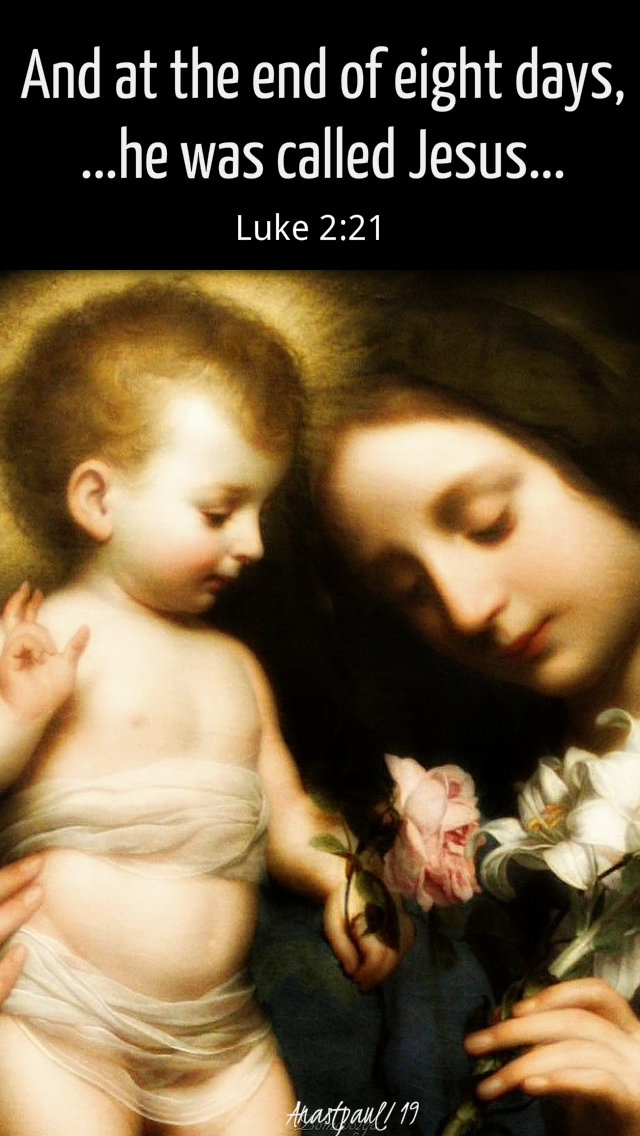 at the end of 8 days he was called jesus 3 jan 2019