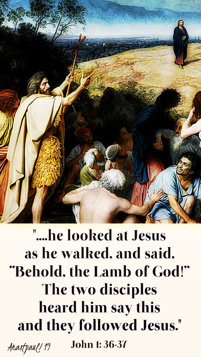 behold the lamb of god - john 1 36-37 4 jan 2019