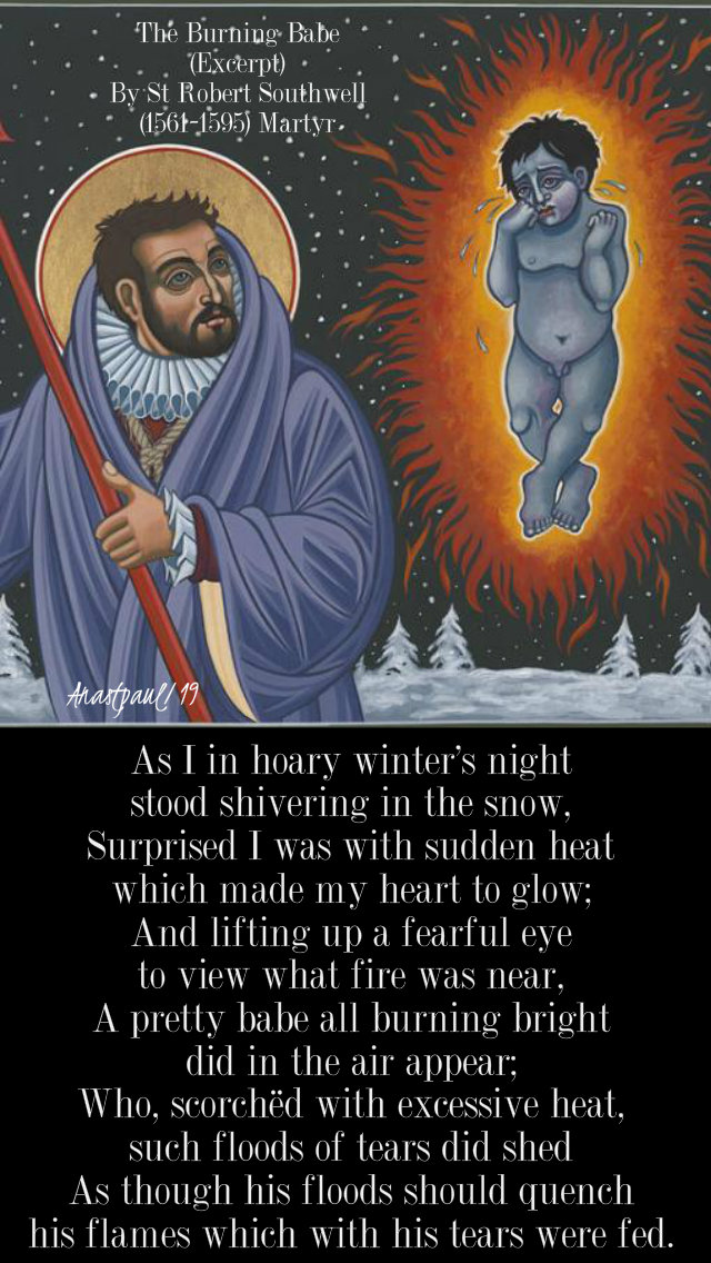 burning babe excerpt - st robert southwell - mem 21 feb - 21 jan 2019 on martyrdom mem of st agnes